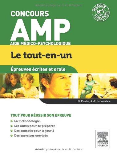 Concours AMP aide médico-psychologique : le tout-en-un : épreuves écrite et orale