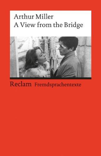 A View from the Bridge: A Play in Two Acts (Fremdsprachentexte)