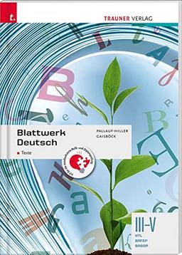 Blattwerk Deutsch - Texte, III-V HTL/BAFEP/BASOP