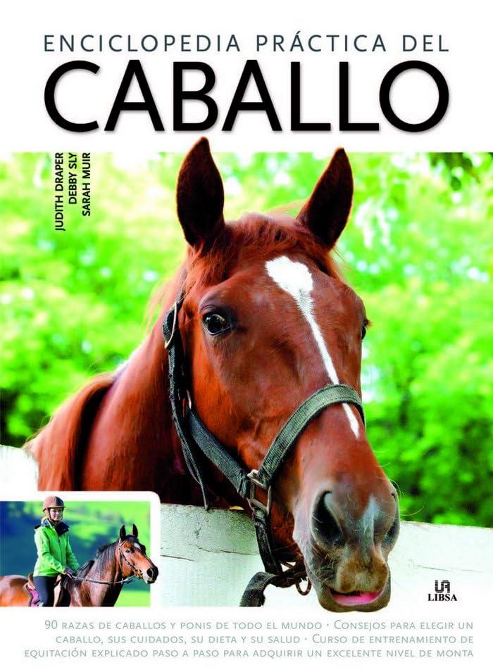 Enciclopedia Práctica del Caballo (Manuales Imprescindibles, Band 4)