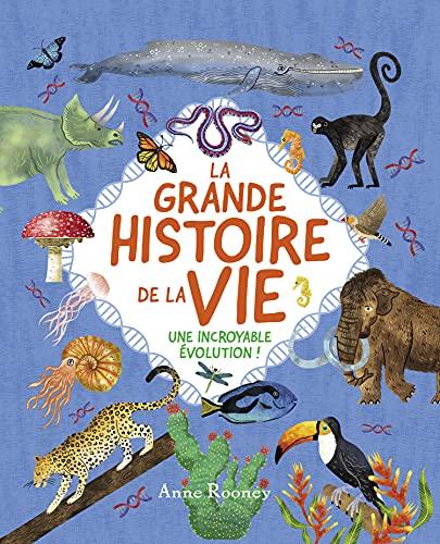 La grande histoire de la vie : une incroyable évolution !