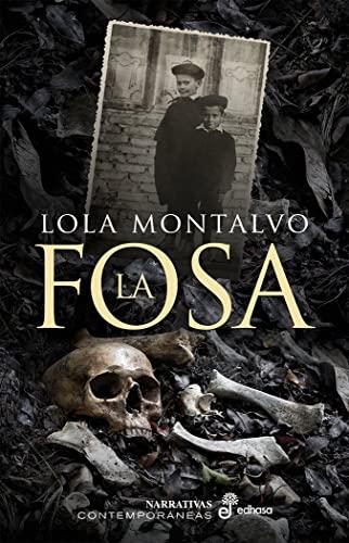 La fosa (Narrativas Contemporáneas)