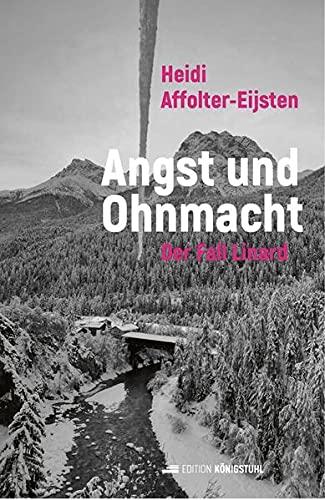 Angst und Ohnmacht: Der Fall Linard