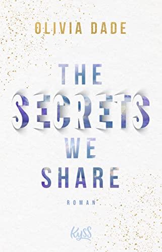 The Secrets we share (Fandom-Trilogie, Band 2)