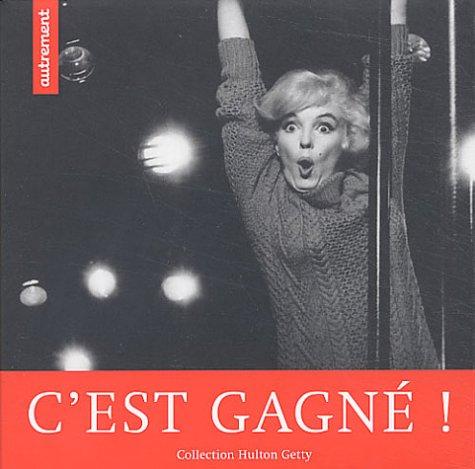 C'est gagné ! : collection Hulton Getty