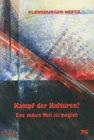 Kampf der Kulturen?: Eine andere Welt ist möglich (Flensburger Hefte - Buchreihe)