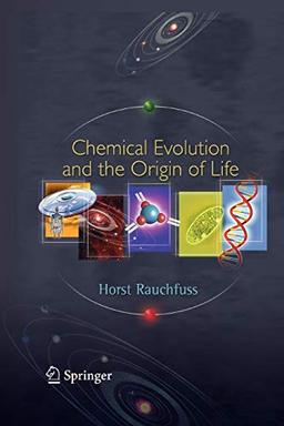 Chemical Evolution and the Origin of Life