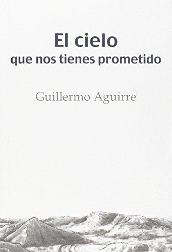 El cielo que nos tienes prometido (Narrativa Española)