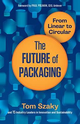 The Future of Packaging: From Linear to Circular