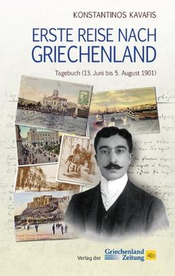 Erste Reise nach Griechenland: Tagebuch (13. Juni bis 5. August 1901)