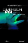 Dimension PSI: Fakten zur Parapsychologie