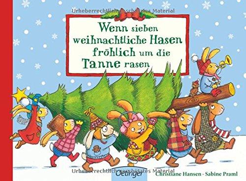 Wenn sieben weihnachtliche Hasen fröhlich um die Tanne rasen