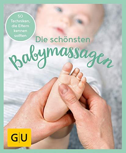 GU Aktion Ratgeber Junge Familien - Die schönsten Babymassagen (GU Einzeltitel Partnerschaft & Familie)