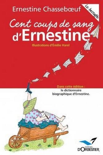 Cent coups de sang d'Ernestine : le bestoffe