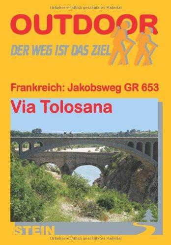 Frankreich: Jakobsweg Via Tolosana