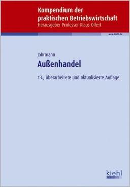 Außenhandel (Kompendium der praktischen Betriebswirtschaft)