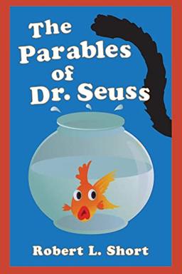 The Parables of Dr. Seuss