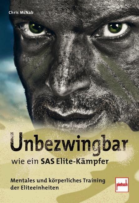 Unbezwingbar wie ein SAS-Elite-Kämpfer: Mentales und körperliches Training der Eliteeinheiten