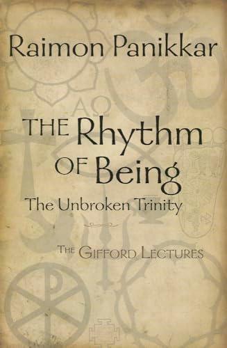 The Rhythm of Being: The Unbroken Trinity (The Gifford Lectures)