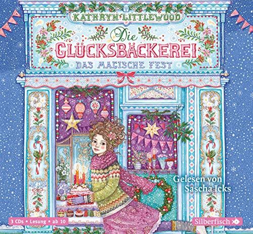 Die Glücksbäckerei 7: Die Glücksbäckerei, Das magische Fest: 3 CDs