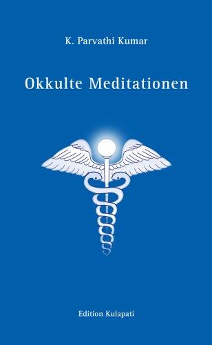 Okkulte Meditationen