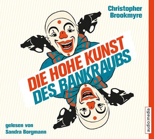 Die hohe Kunst des Bankraubs, 6 CDs