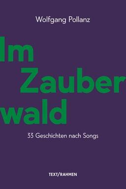 Im Zauberwald: 33 Geschichten nach Songs