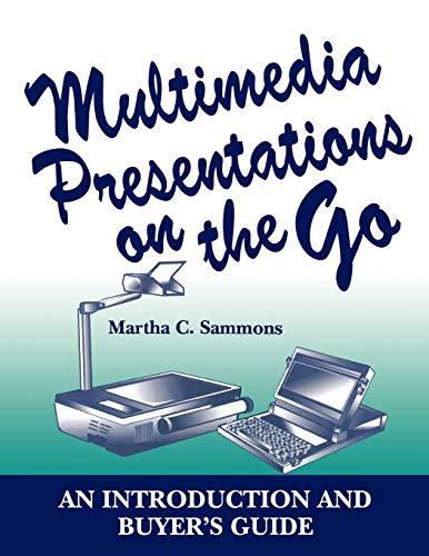 Multimedia Presentations on the Go: An Introduction and Buyer's Guide