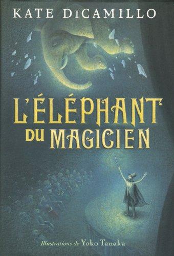 L' Éléphant Du Magicien