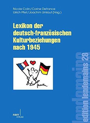 Lexikon der deutsch-französischen Kulturbeziehungen nach 1945