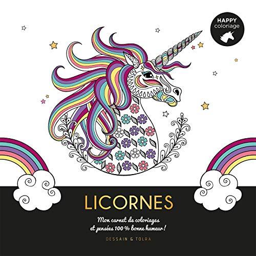 Licornes : mon carnet de coloriages & messages 100 % bonne humeur