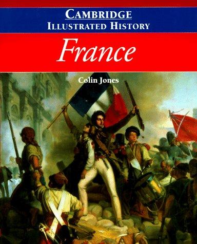 The Cambridge Illustrated History of France (Cambridge Illustrated Histories)