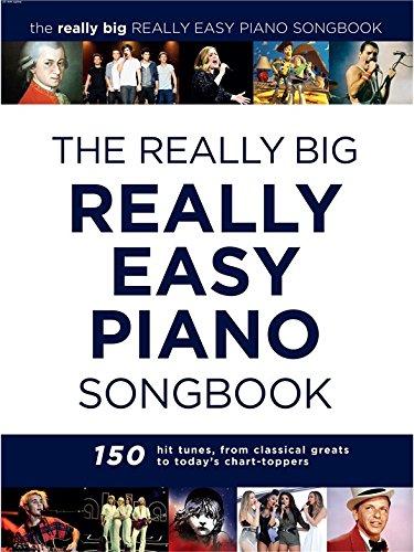 The Really Big Really Easy Piano Songbook: Klavierpartitur, Songbook für Klavier