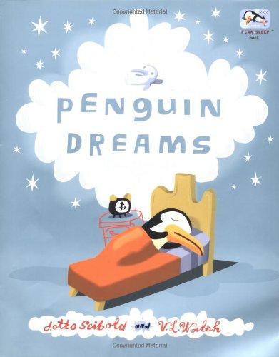 Penguin Dreams (I Can Sleep Book)