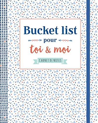 Carnet de notes - Bucket list pour toi & moi