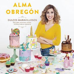 Dulces maravillosos: Drip cakes, unicornios, sirenas... la última moda en repostería (Planeta Cocina)