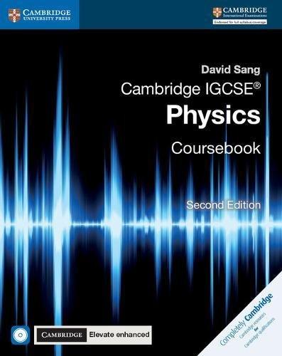 Cambridge IGCSE® Physics Coursebook with CD-ROM and Cambridge Elevate Enhanced Edition (2 Years) (Cambridge International IGCSE)