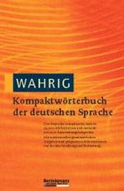 Wahrig. Kompaktwörterbuch der deutschen Sprache