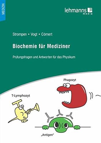 Biochemie für Mediziner: Prüfungsfragen und Antworten für das Physikum