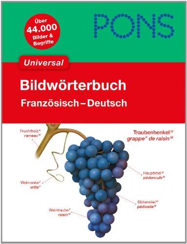 PONS Bildwörterbuch Universal: Französisch - Deutsch