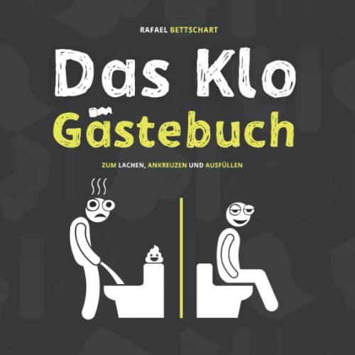 Das Klo Gästebuch - der lustige Scherzartikel als Einweihungsgeschenk. Optimal für lustige Geschenke, Einzugsgeschenke oder als Geschäftsbericht für das Gäste WC (About Manuk)