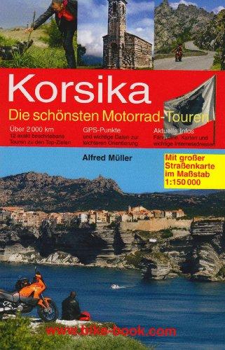 Korsika, Die schönsten Motorrad-Touren