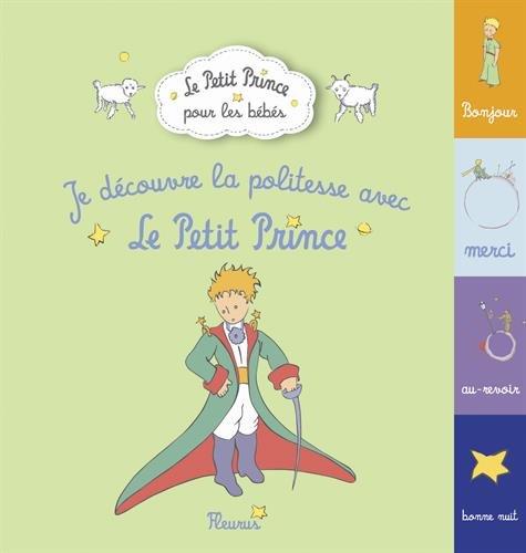 Je découvre la politesse avec le Petit Prince