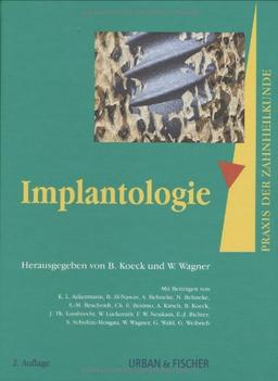 Praxis der Zahnheilkunde, 14 Bde. in 16 Tl.-Bdn., Bd.13, Implantologie