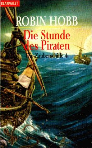 Die Zauberschiffe 4. Die Stunde des Piraten