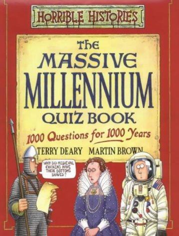 The Massive Millennium Quiz Book (Horrible Histories Novelty)