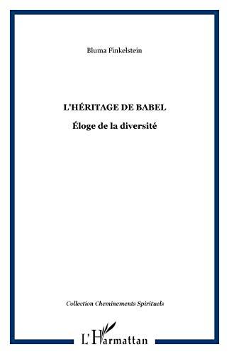 L'héritage de Babel : éloge de la diversité