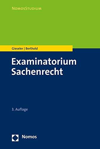 Examinatorium Sachenrecht (Nomosstudium)