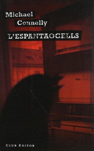 L'Espantaocells (El Club dels Novel·listes, Band 37)