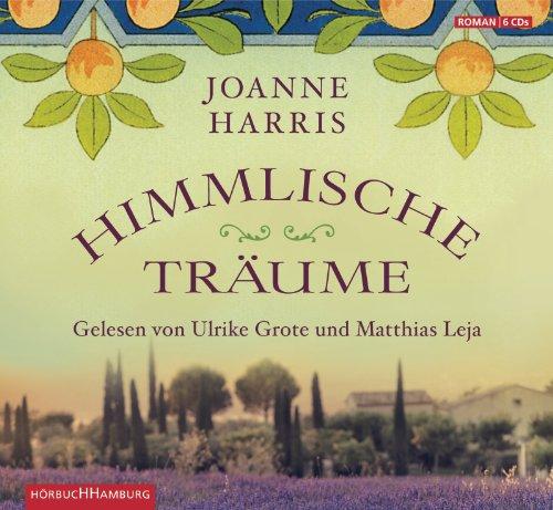 Himmlische Träume: Die Fortsetzung des Weltbestsellers "Chocolat": 6 CDs